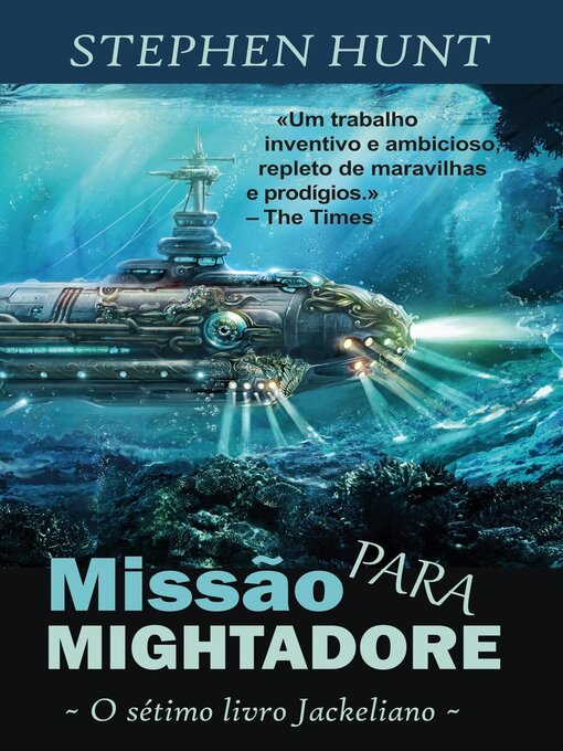 Title details for Missão para Mightadore by Stephen Hunt - Wait list